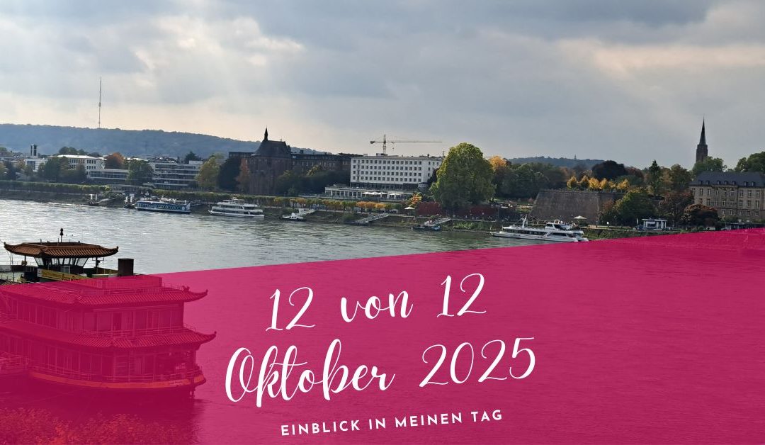 12 von 12 Oktober 2025