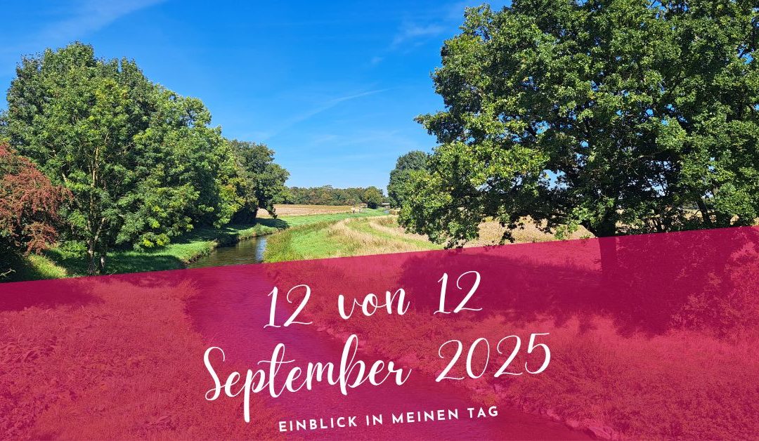 12 von 12 September 2025