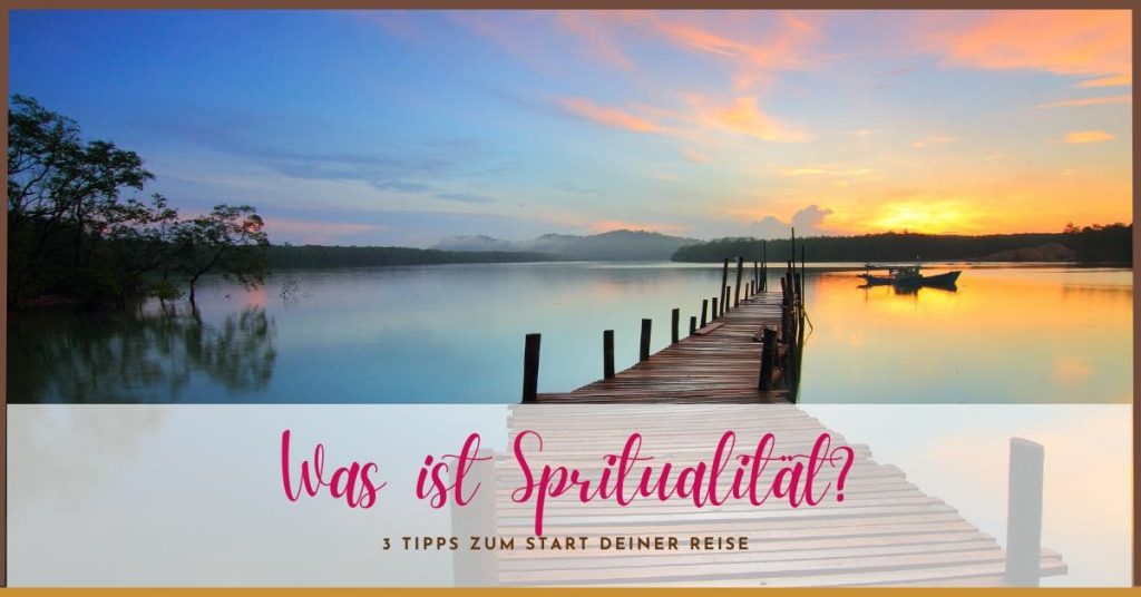 Was ist Spiritualität