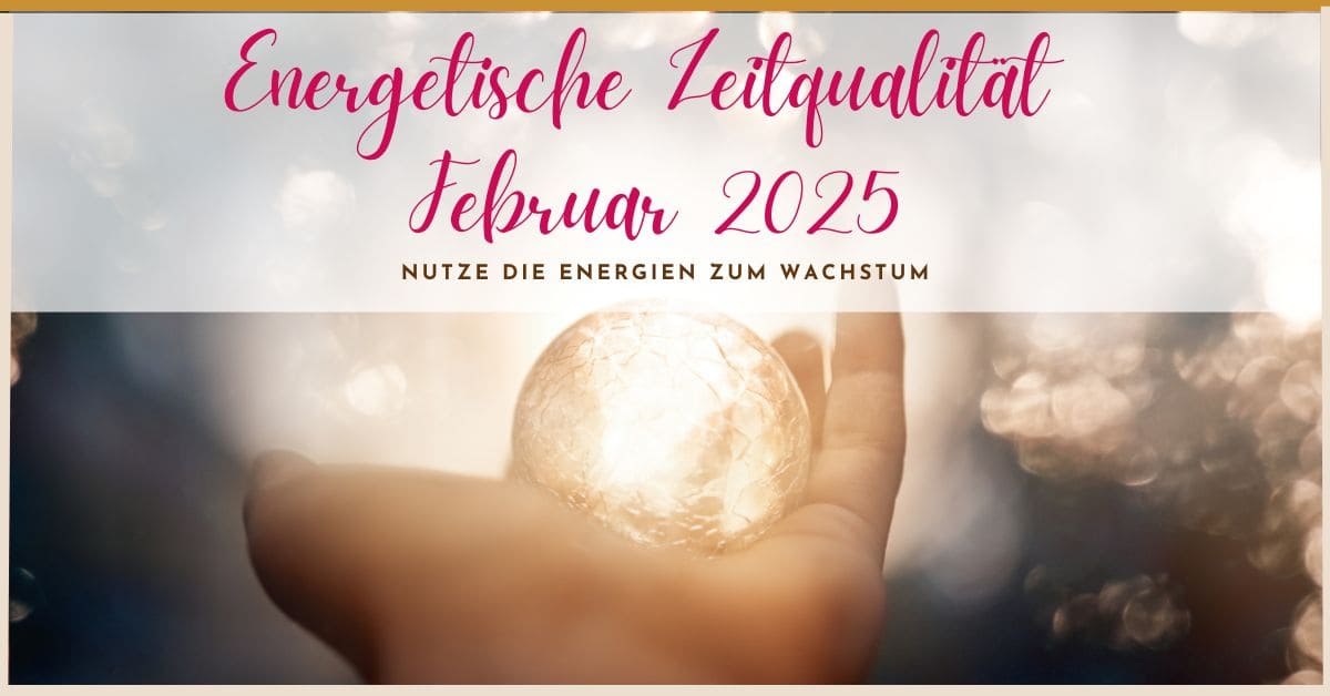 Zeitqualität Februar 2025