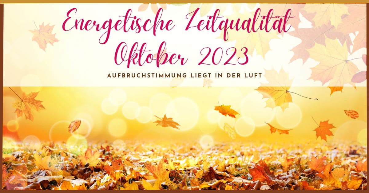 Zeitqualität OKtober 2023